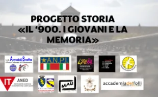 Progetto di storia relativa al 900, i giovani e la memoria.
